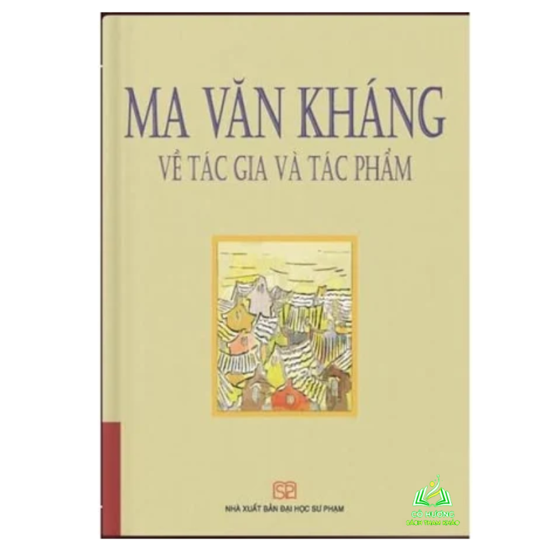 Sách - Ma Văn Kháng về tác gia và tác phẩm