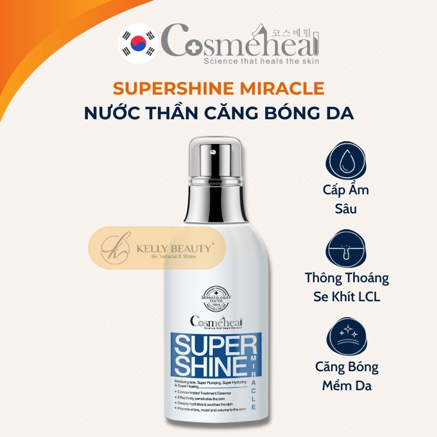 Nước Thần Căng Bóng Da Cosmeheal SuperShine Miracle - Se Khít LCL, Ngừa Mụn, Cấp Ẩm, Mềm Mịn, Sáng Da | Kelly Beauty