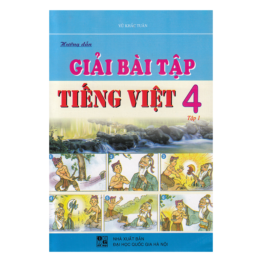 Hướng Dẫn Giải Bài Tập Tiếng Việt Lớp 4 (Tập 1)