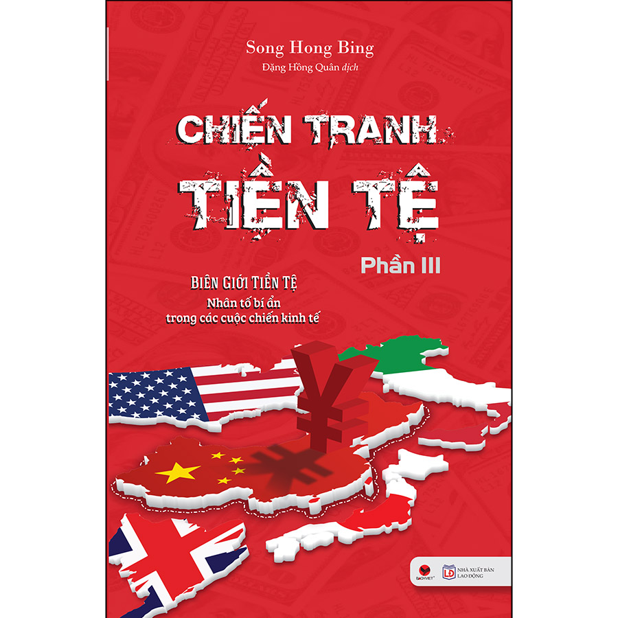 Chiến Tranh Tiền Tệ - Phần III - Tống Hồng Binh