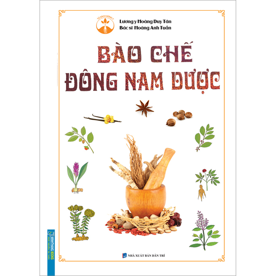 Bào Chế Đông Nam Dược (Bìa Cứng)