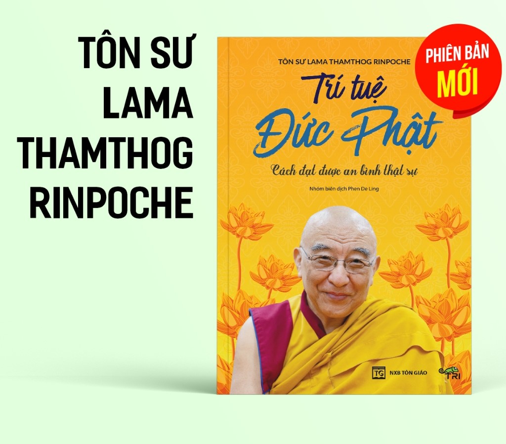 Trí Tuệ Đức Phật (Tác giả Tôn Sư Lama Thamthog Rinpoche)