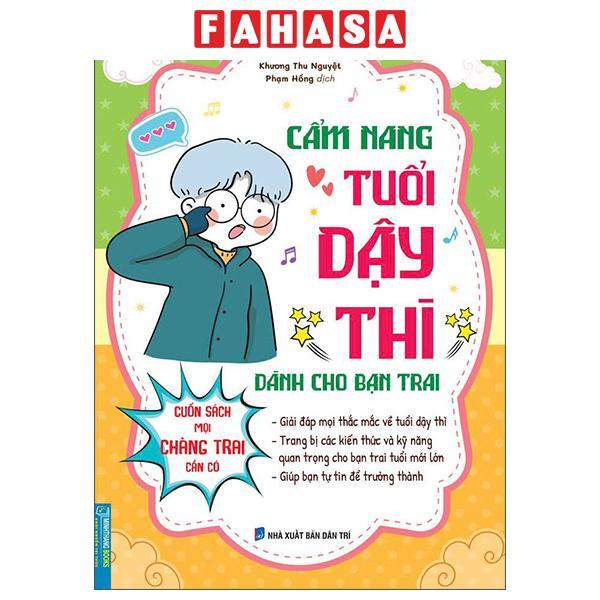 Sách - Cẩm Năng Tuổi Dậy Thì Dành Cho Bạn Trai - Cuốn Sách Mọi Chàng Trai Cần Có