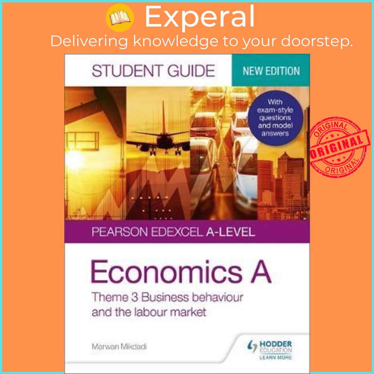 Sách - Pearson Edexcel A-level Economics A Student Guide: Theme 3 Business beh by Marwan Mikdadi