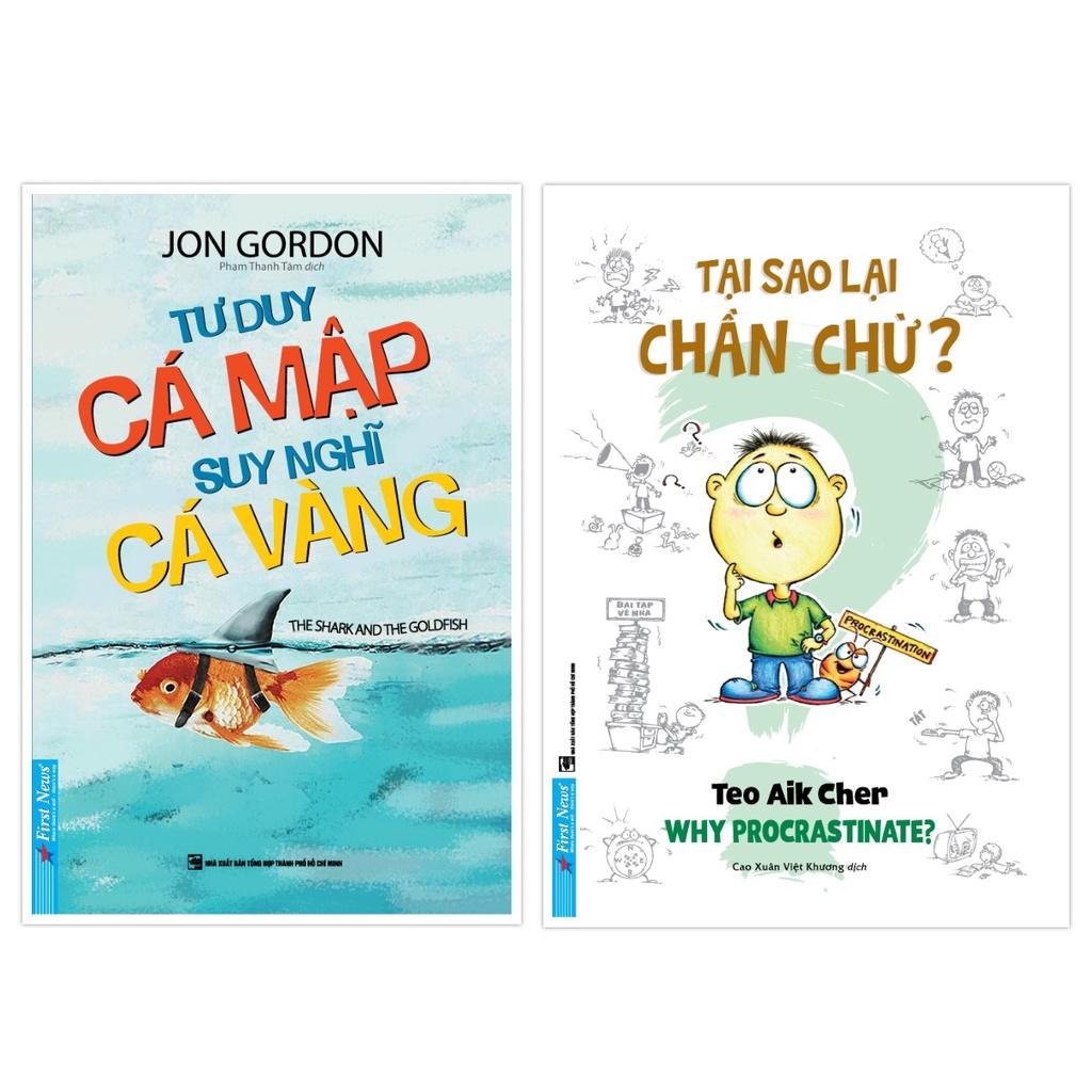 Combo Tư Duy Cá Mập Suy Nghĩ Cá Vàng + Tại Sao Lại Chần Chừ? - Bản Quyền