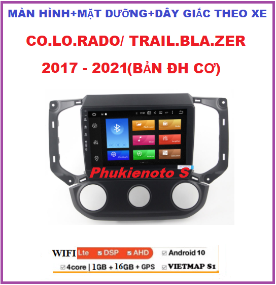 Bộ Màn hình Androi 10. cho xe /TRAILB.LAZER bản điều hòa cơ 2017-2021 âm thanh, hình ảnh sắc nét, xem camera cho ô tô,đồ chơi xe hơi,đầu dvd kết nối wifi ram1G-rom16G+mặt dưỡng+dây giắc theo xe Colo.rado, dvd gắn taplo.