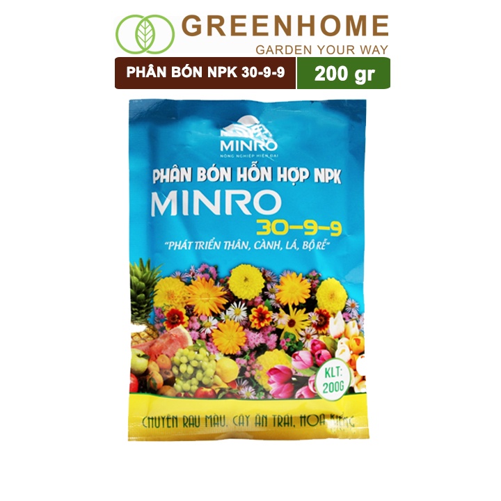 Phân NPK 30-9-9 +TE Greenhome, Minro, Bao 200gr, Phát Triển Nhanh Thân, Cành, Lá, Bộ Rễ Trên Kiểng, Cây Ăn Trái, Củ, Quả