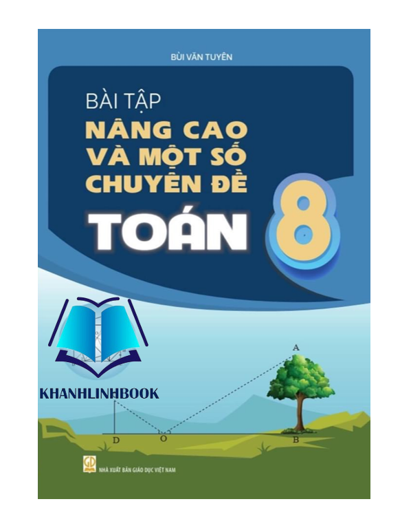 Sách - Bài Tập Nâng Cao Và Một Số Chuyên Đề Toán 8