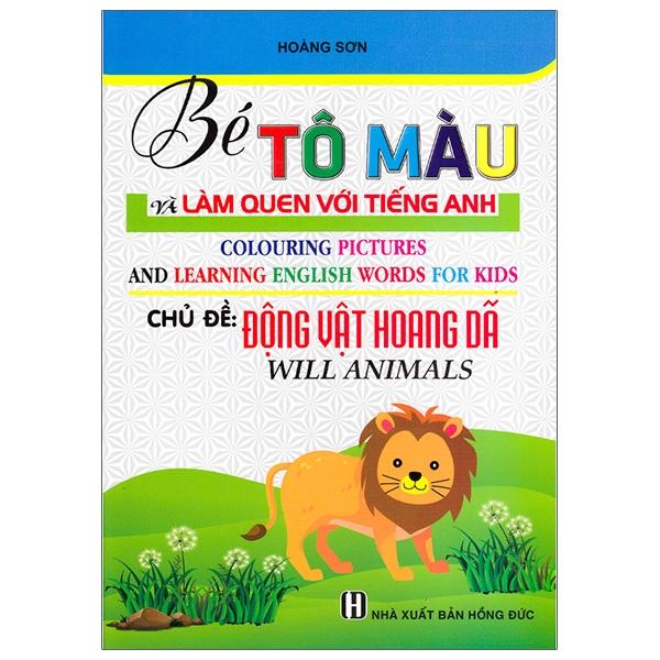 Bé Tô Màu Và Làm Quen Với Tiếng Anh - Chủ Đề Động Vật Hoang Dã