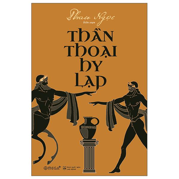 Thần Thoại Hy Lạp (Tái Bản)