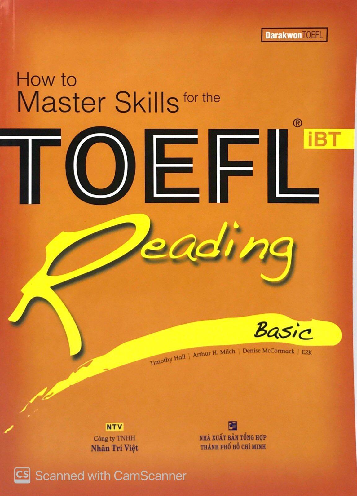 How To Master Skills For The Toefl Reading Basic (Tái Bản 2019)