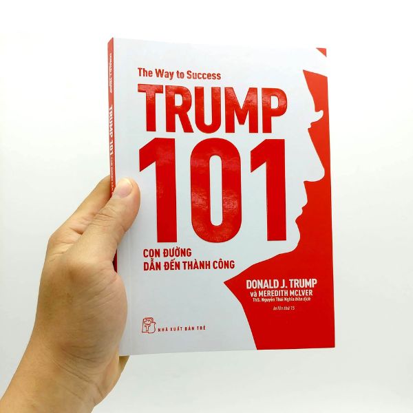 Trump 101: Con Đường Dẫn Đến Thành Công