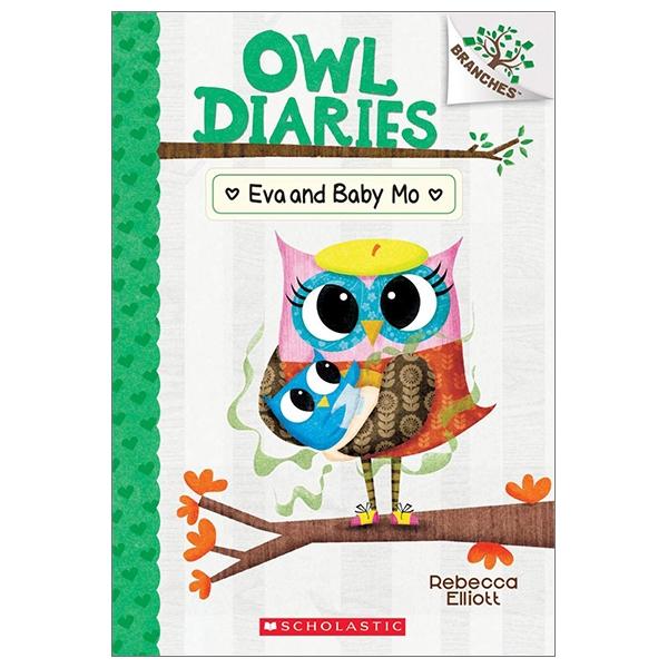 Sách ngoại văn: Owl Diaries #10: Eva and Baby Mo