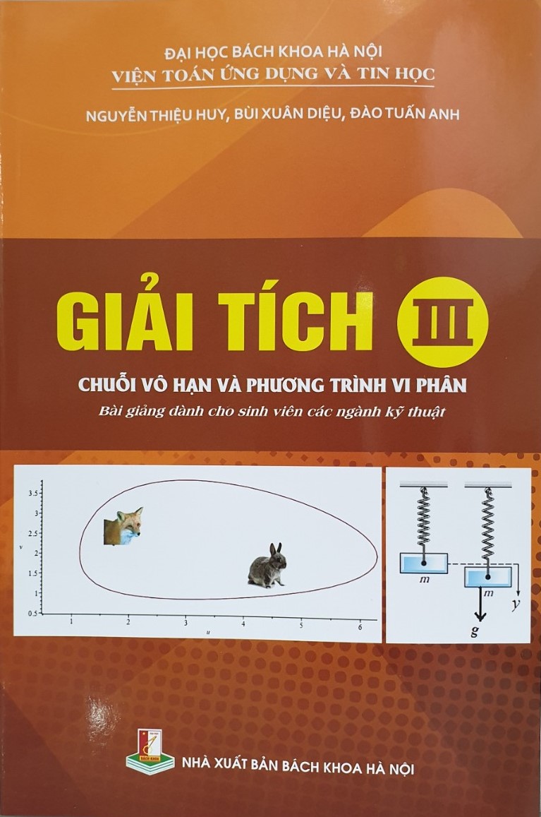 Giải Tích III: Chuỗi Vô Hạn Và Phương Trình Vi Phân (Bài giảng dành cho sinh viên ngành kỹ thuật)