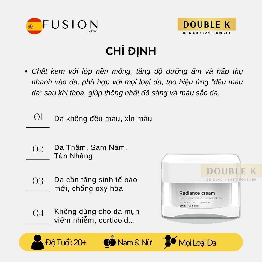 Fusion Radiance Cream - Kem Dưỡng Sáng Da Mờ Thâm Nám Sạm; Da Sáng Đều Màu - Double K