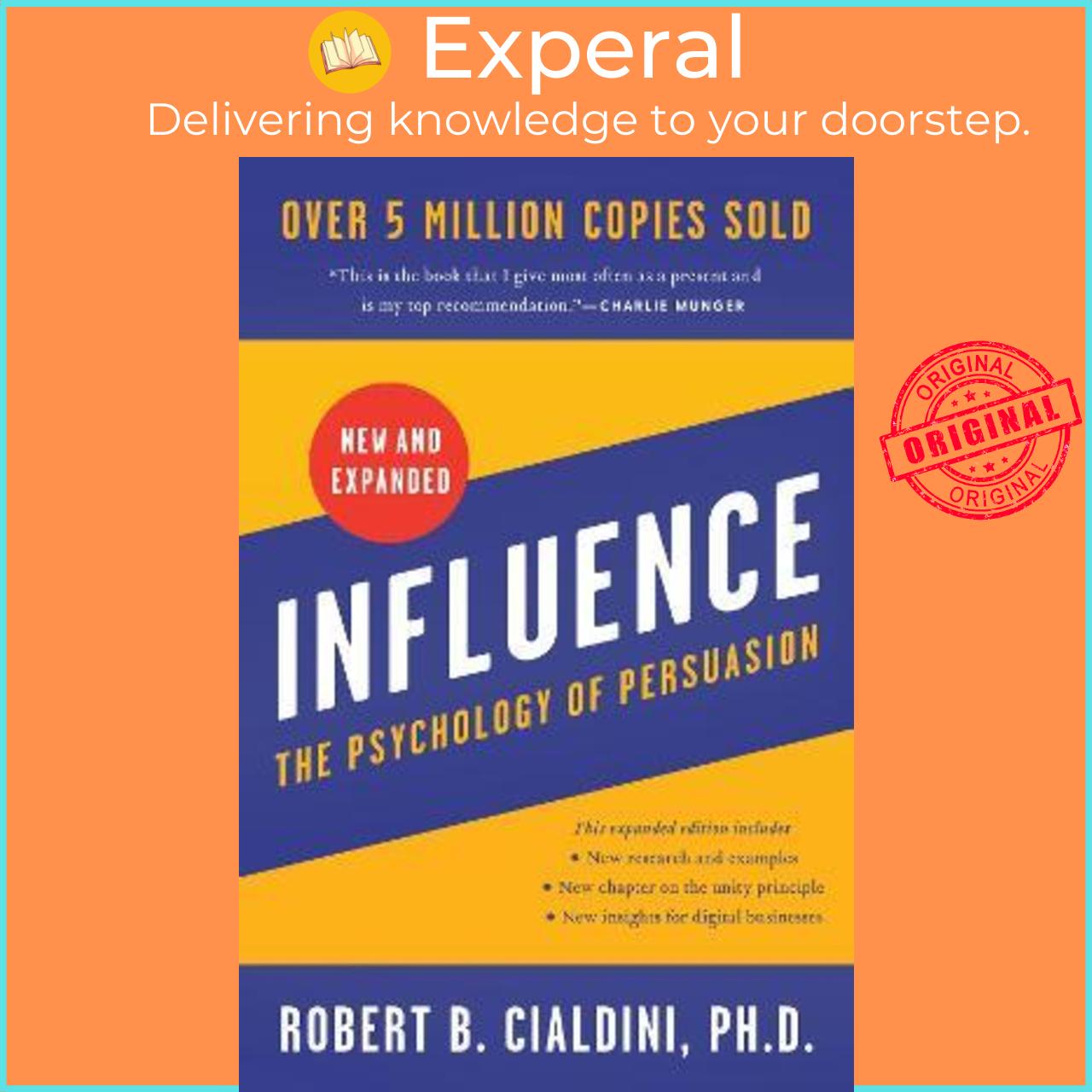 Sách - Influence, New and Expanded : The Psychology of Persuasion by Robert B. Cialdini