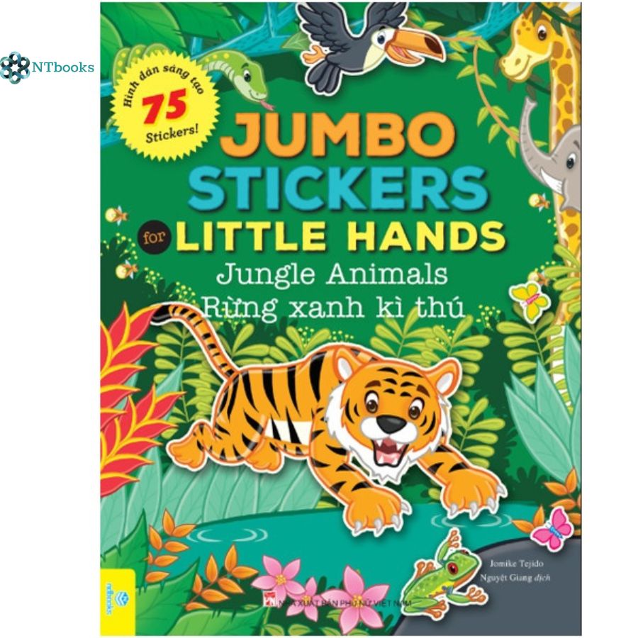 Sách Jumbo Stickers for Little Hands - Jungle Animals - Rừng xanh kì thú