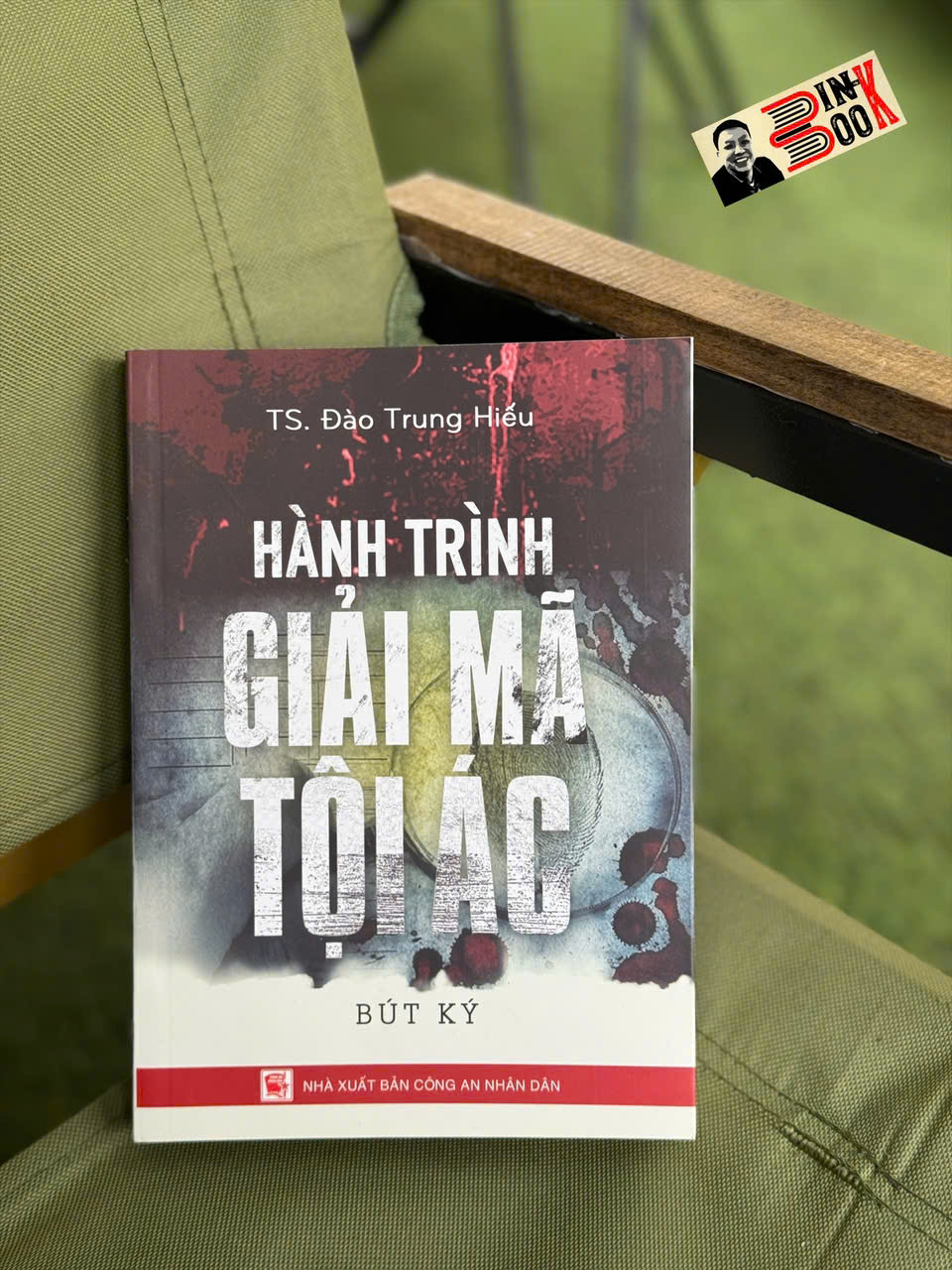 HÀNH TRÌNH GIẢI MÃ TỘI ÁC – TS. Đào Trung Hiếu – NXB Công An Nhân Dân