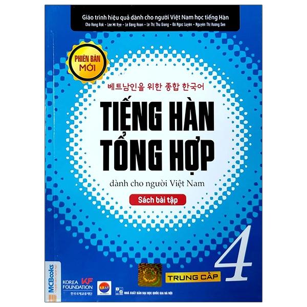 Bộ Sách - Tiếng Hàn Tổng Hợp Dành Cho Người Việt Nam Trung Cấp 4 (Giáo Trình+ SBT)