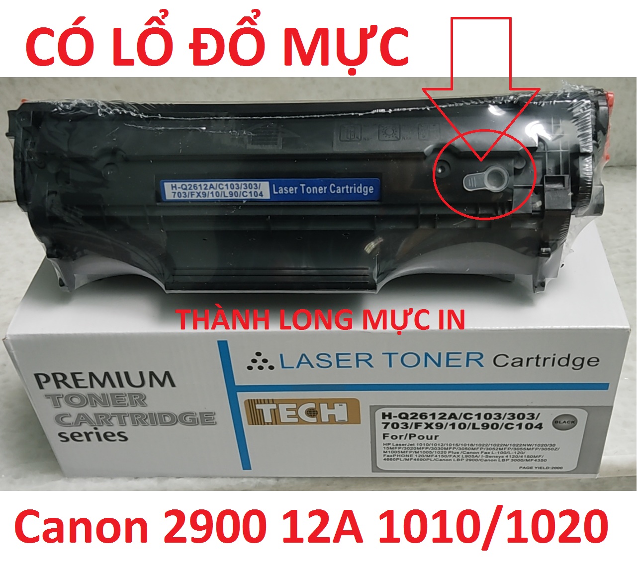 Hộp mực 12A Canon 2900/ L11121E -CÓ LỔ ĐỔ MỰC- Mực in HP LaserJet 1010/1015/1020/3015/3020/3030/3050 Canon L120, MF4122, MF4150, MF4680, L140, L160, MF4270, MF4320d, MF4350d 3000 FX9 FX10