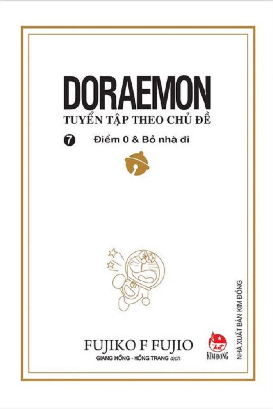 Doraemon tuyển tập theo chủ đề - Tập 7 - Điểm 0 & Bỏ nhà đi