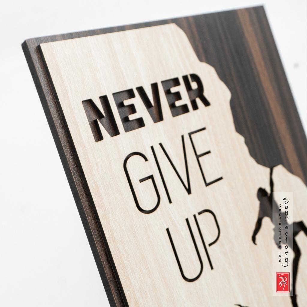 Tranh truyền cảm hứng tiếng anh SAN-TR15 “Never Give Up