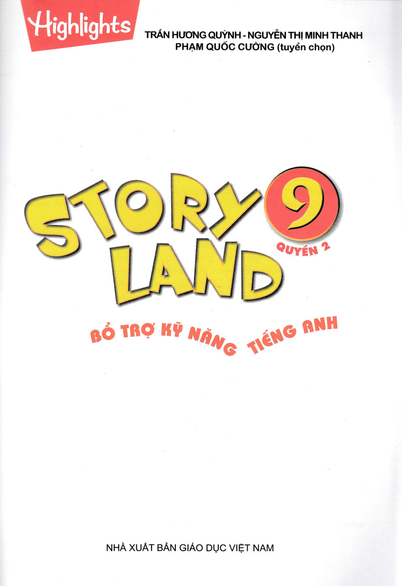 Story Land - Bổ Trợ Kỹ Năng Tiếng Anh 9 - Quyển 2 - Edibooks