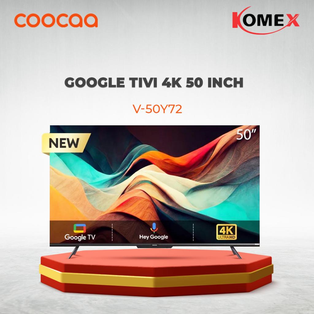 Google Tivi Coocaa 4K 50 inch 50Y72 hàng chính hãng