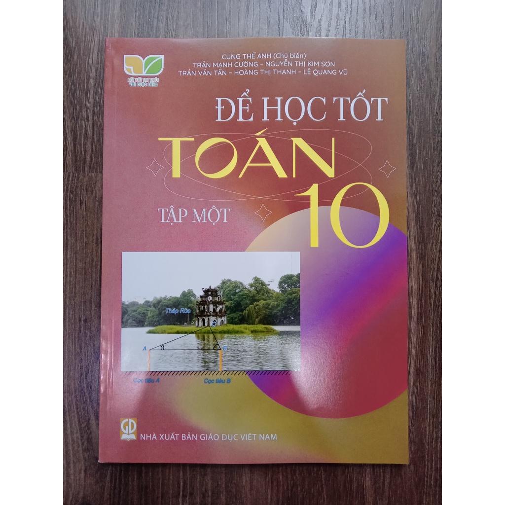 Sách - Để học tốt toán lớp 10 tập 1 (Kết nối tri thức với cuộc sống)