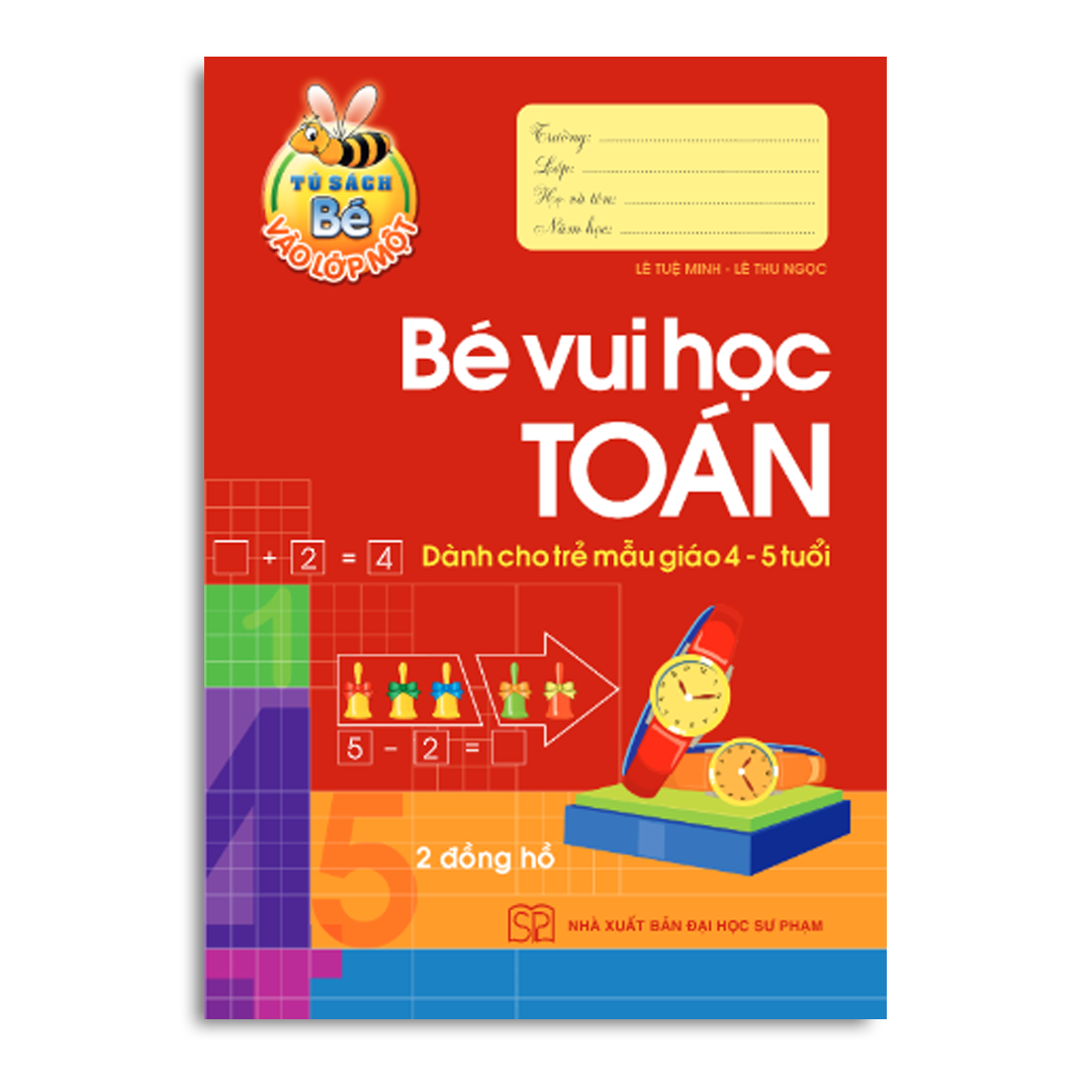 Chuẩn bị cho bé vào lớp môt - Dành cho bé 4 -5 tuổi