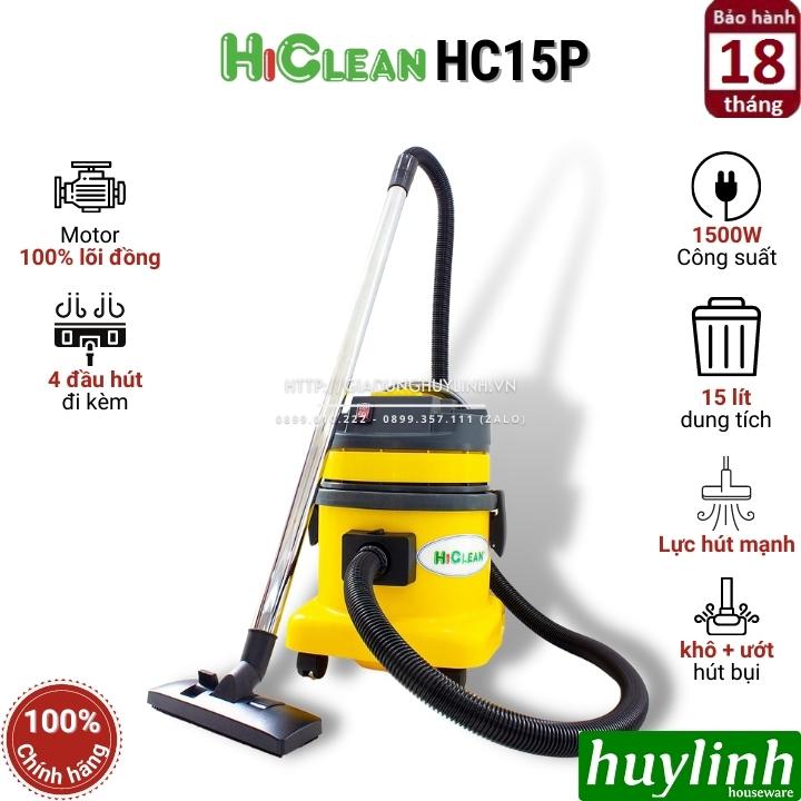 Máy hút bụi khô và ướt Hiclean HC15P - Dung tích 15 lít - Thùng nhựa - Công suất 1500W - Hàng chính hãng