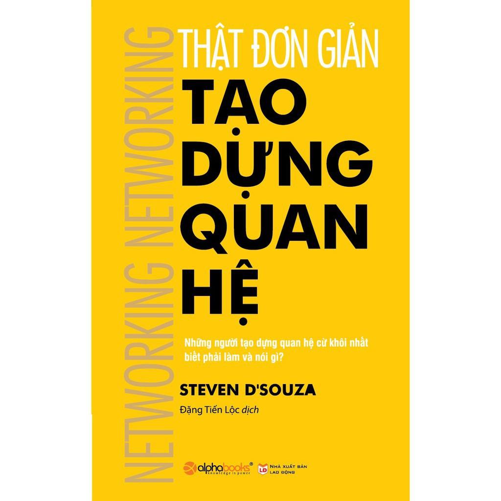 Sách Thật đơn giản tạo dựng quan hệ - Alphabooks - BẢN QUYỀN