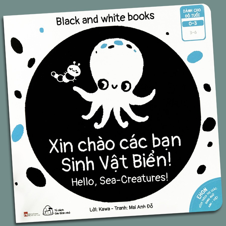 Sách Ehon Kích Thích Thị Giác - Xin Chào Các Bạn Sinh Vật Biển! - Black and White books (Sách Song Ngữ)