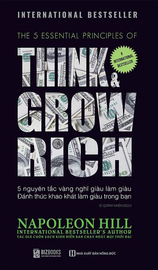 5 Nguyên Tắc Vàng Nghĩ Giàu Làm Giàu - Đánh Thức Khao Khát Làm Giàu Trong Bạn