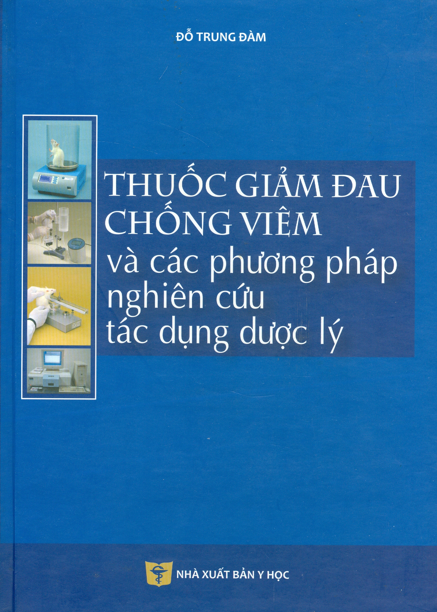 Thuốc giảm đau chống viêm và các phương pháp nghiên cứu tác dụng dược lý