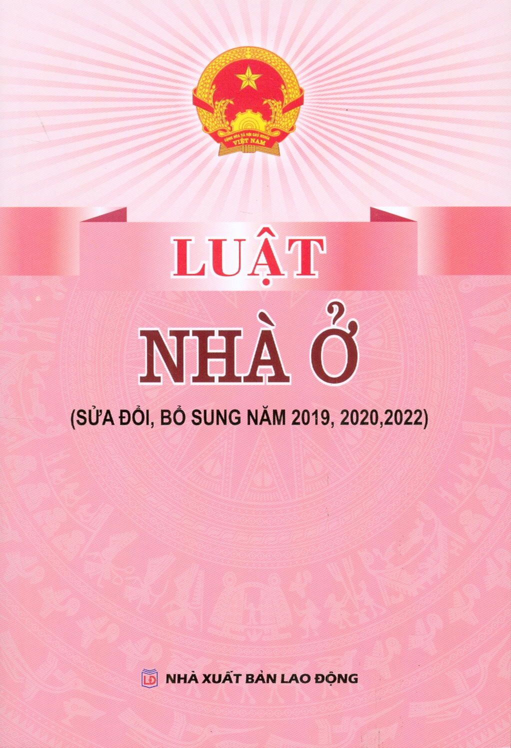 Luật Nhà Ở (Sửa đổi, bổ sung năm 2019, 2020, 2022)