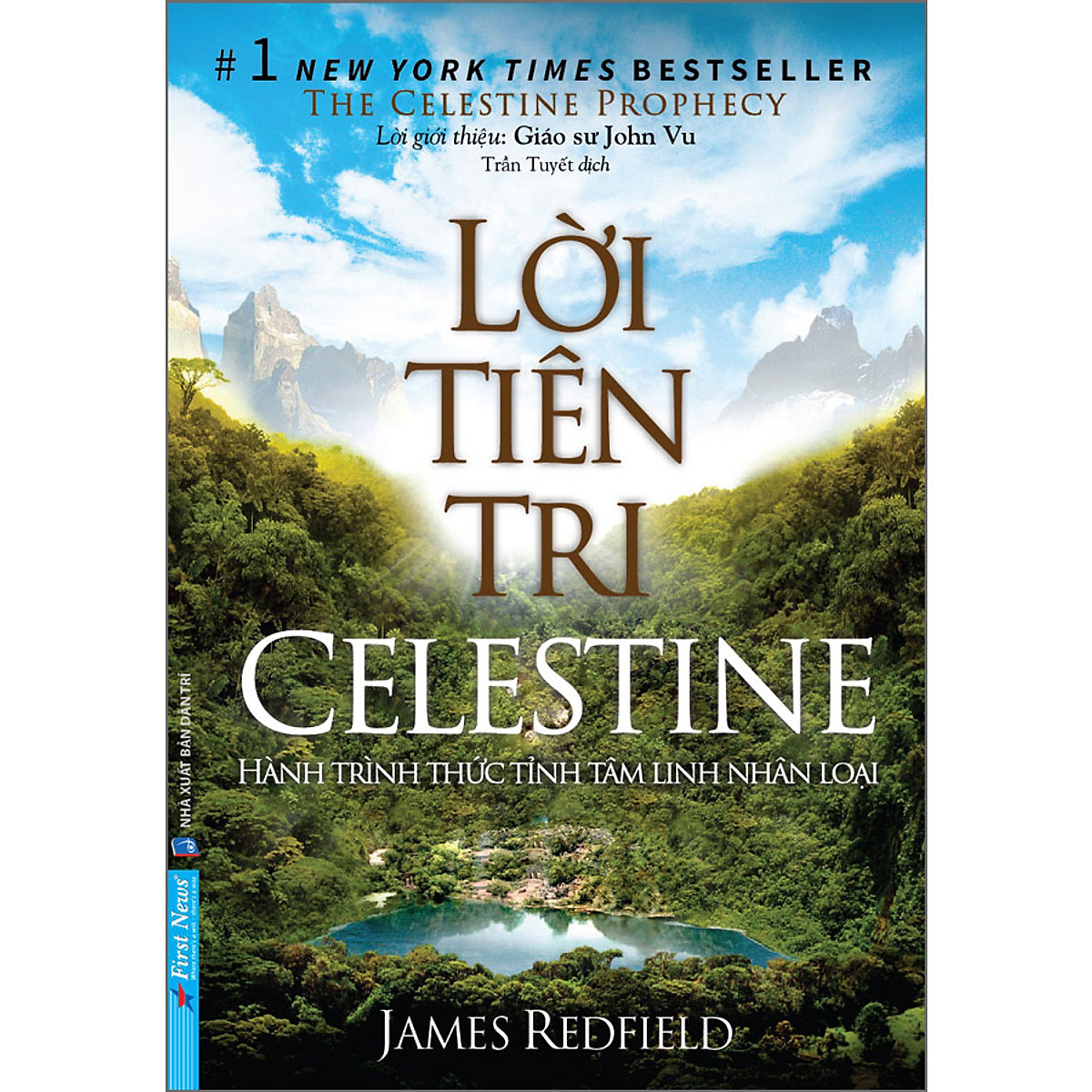 Lời Tiên Tri Celestine - Hành Trình Thức Tỉnh Tâm Linh Nhân Loại (James Redfield)