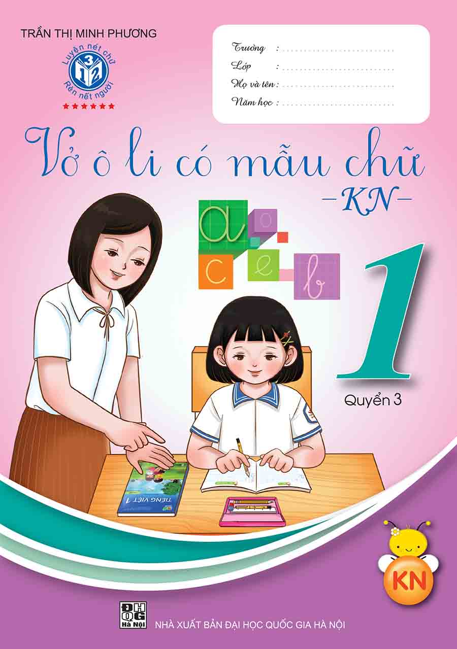 Bộ Vở ô Li Có Mẫu Chữ Kết Nối Lớp 1 (3 quyển - bộ Kết Nối tri thức - tích hợp QR CODE)