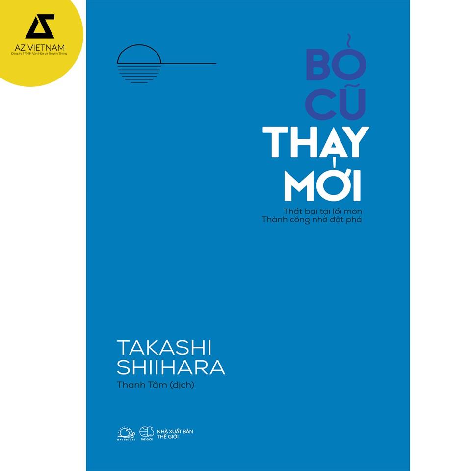 Sách - Bỏ Cũ Thay Mới