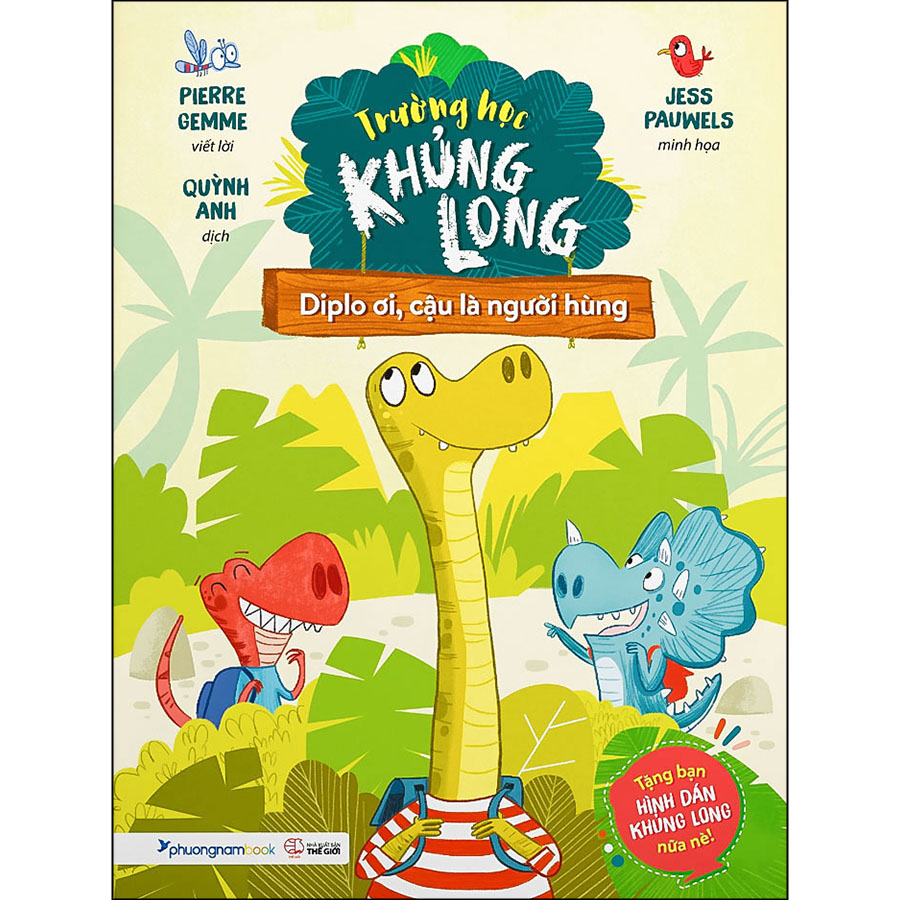 Trường Học Khủng Long - Diplo Ơi, Cậu Là Người Hùng