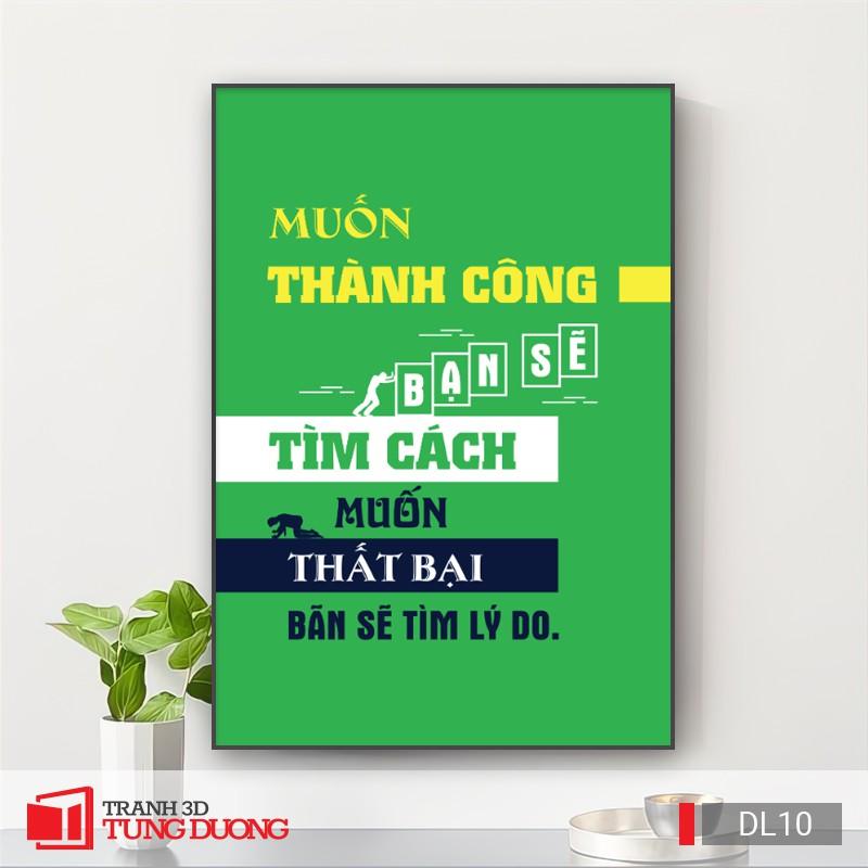 Tranh treo tường động lực văn phòng câu nói slogan truyền cảm hứng, tranh canvas trang trí DL03