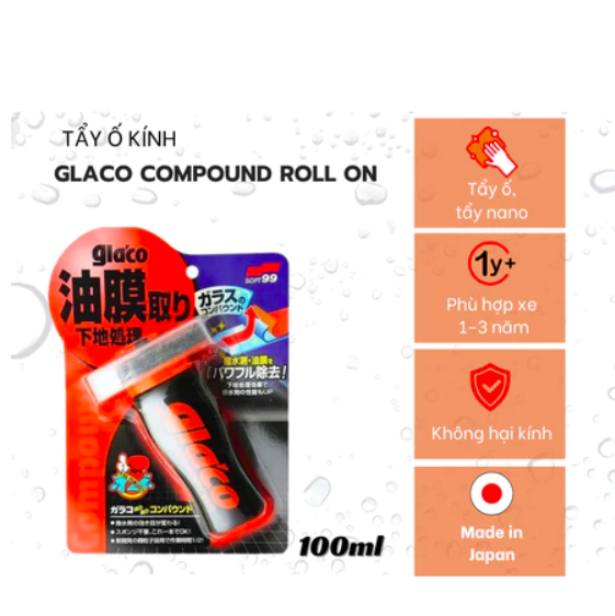 Tẩy ố kính - 100ml - Tẩy nano kính ô tô Soft99 Glaco Glass Compound Roll On G-47