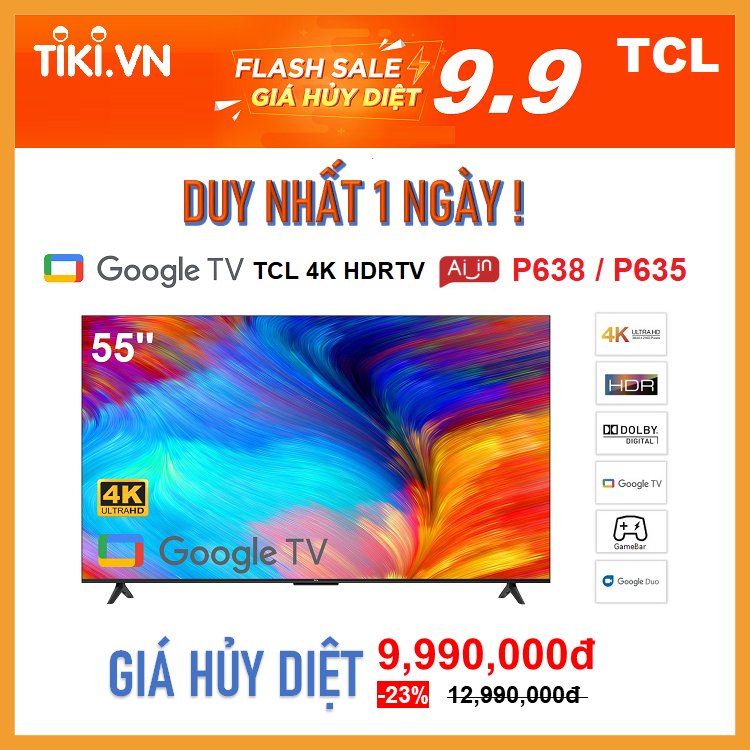 Google Tivi TCL 4K 55 inch 55P635 - Model 2022