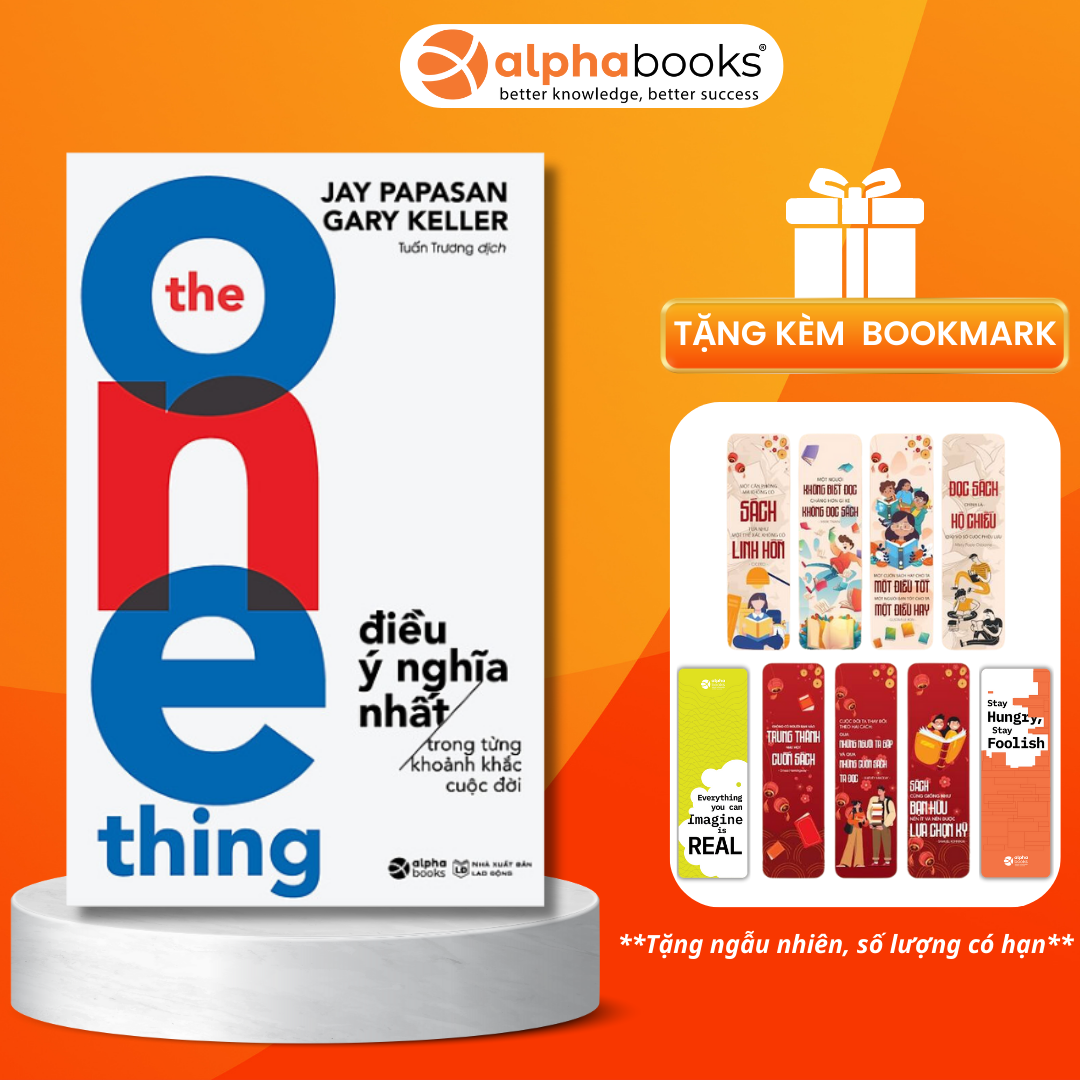 The One Thing – Điều Ý Nghĩa Nhất Trong Từng Khoảnh Khắc Cuộc Đời  Tái Bản
