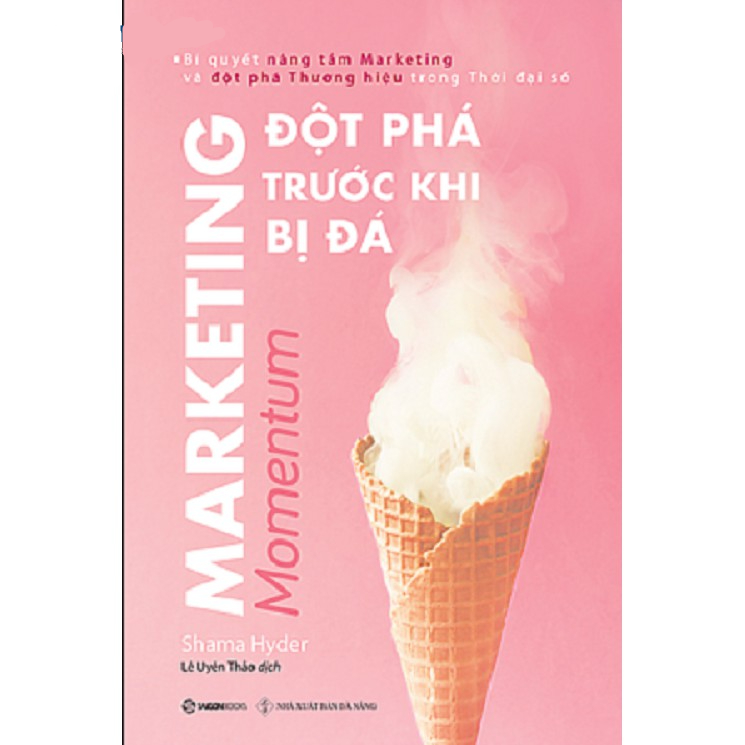 Marketing - Đột phá trước khi bị đá (Momentum) - Bản Quyền