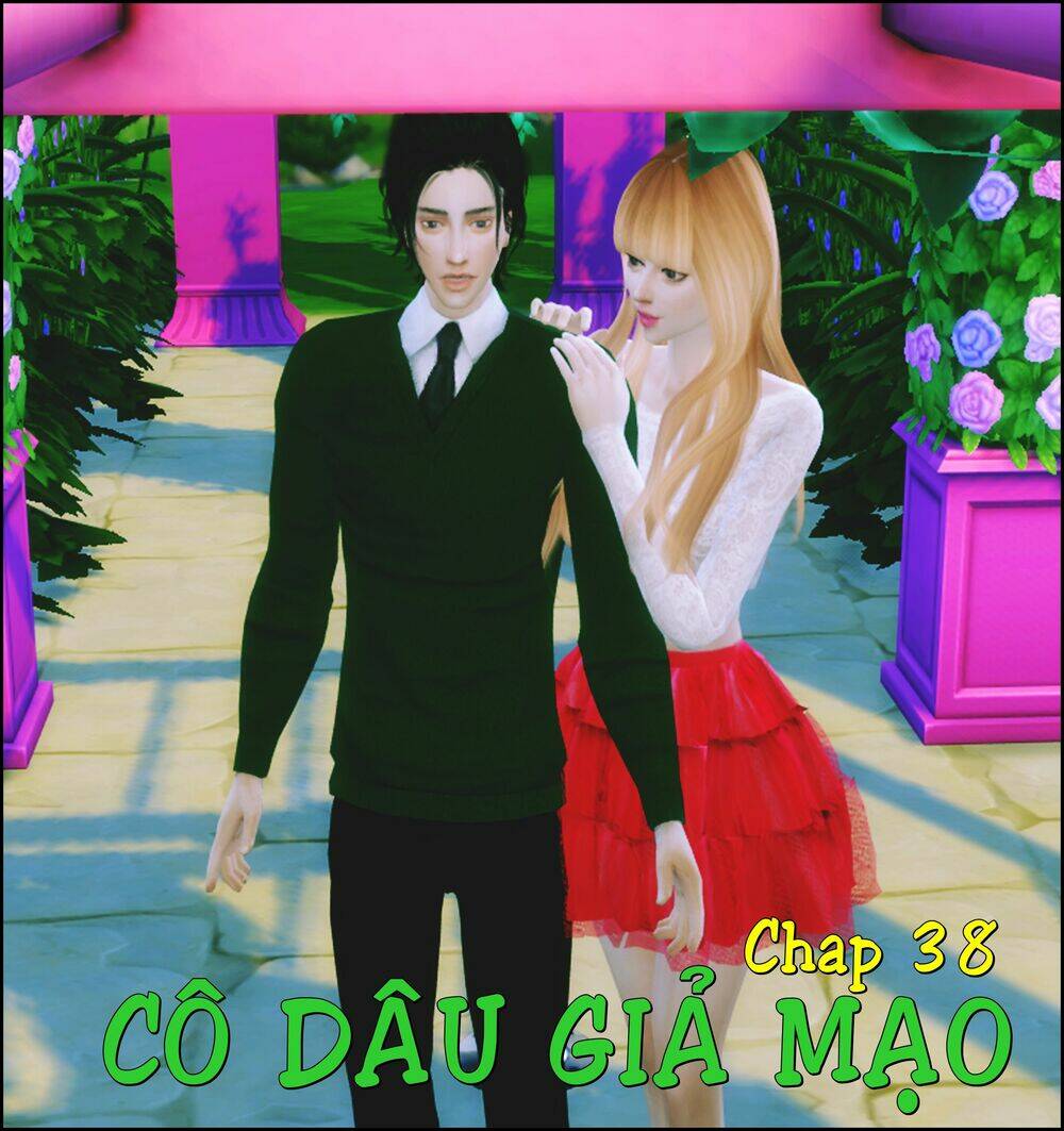 cô dâu giả mạo [truyện sims] chapter 38 1
