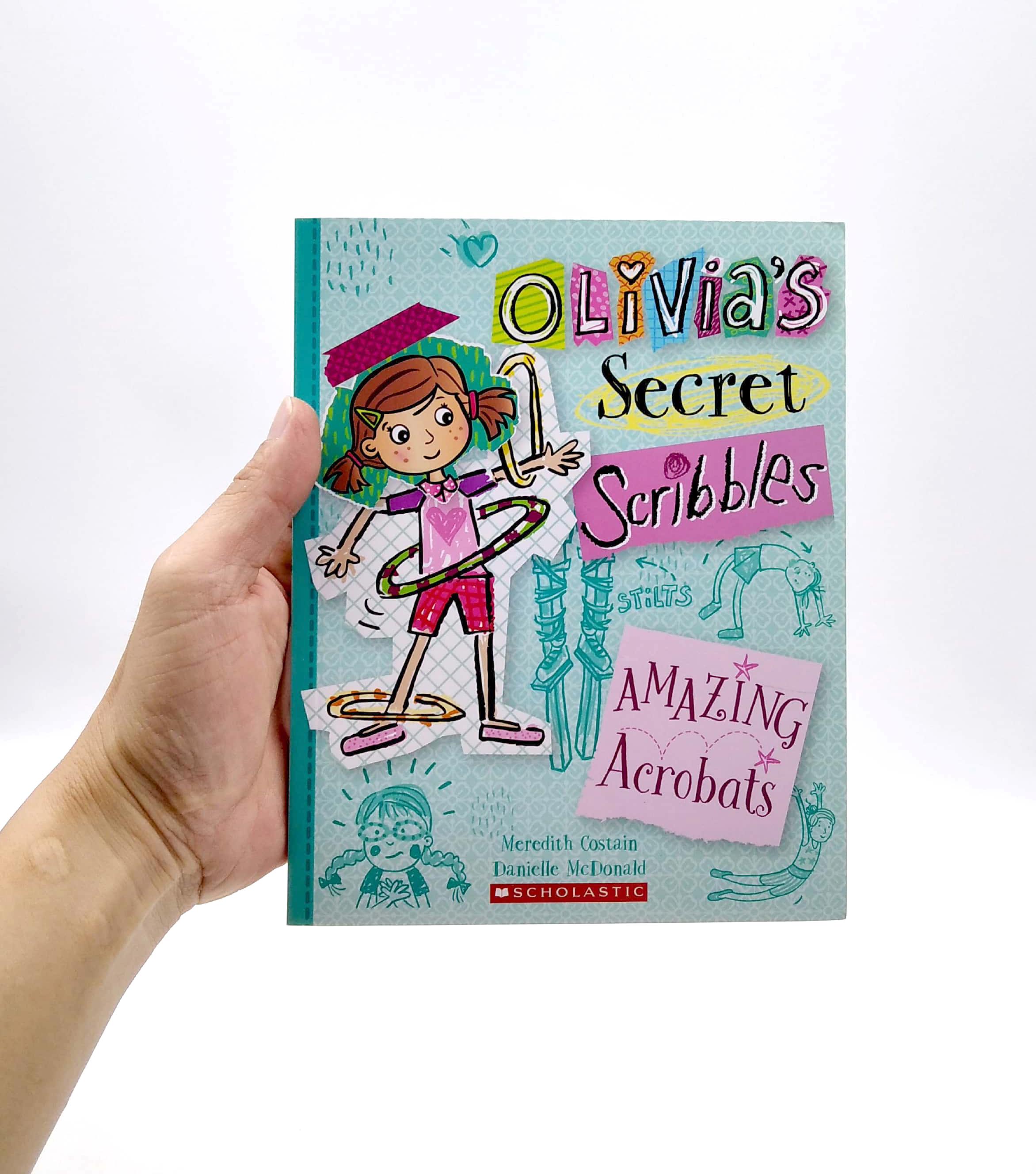 Olivia's Secret Scribbles #3: Amazing Acrobats!