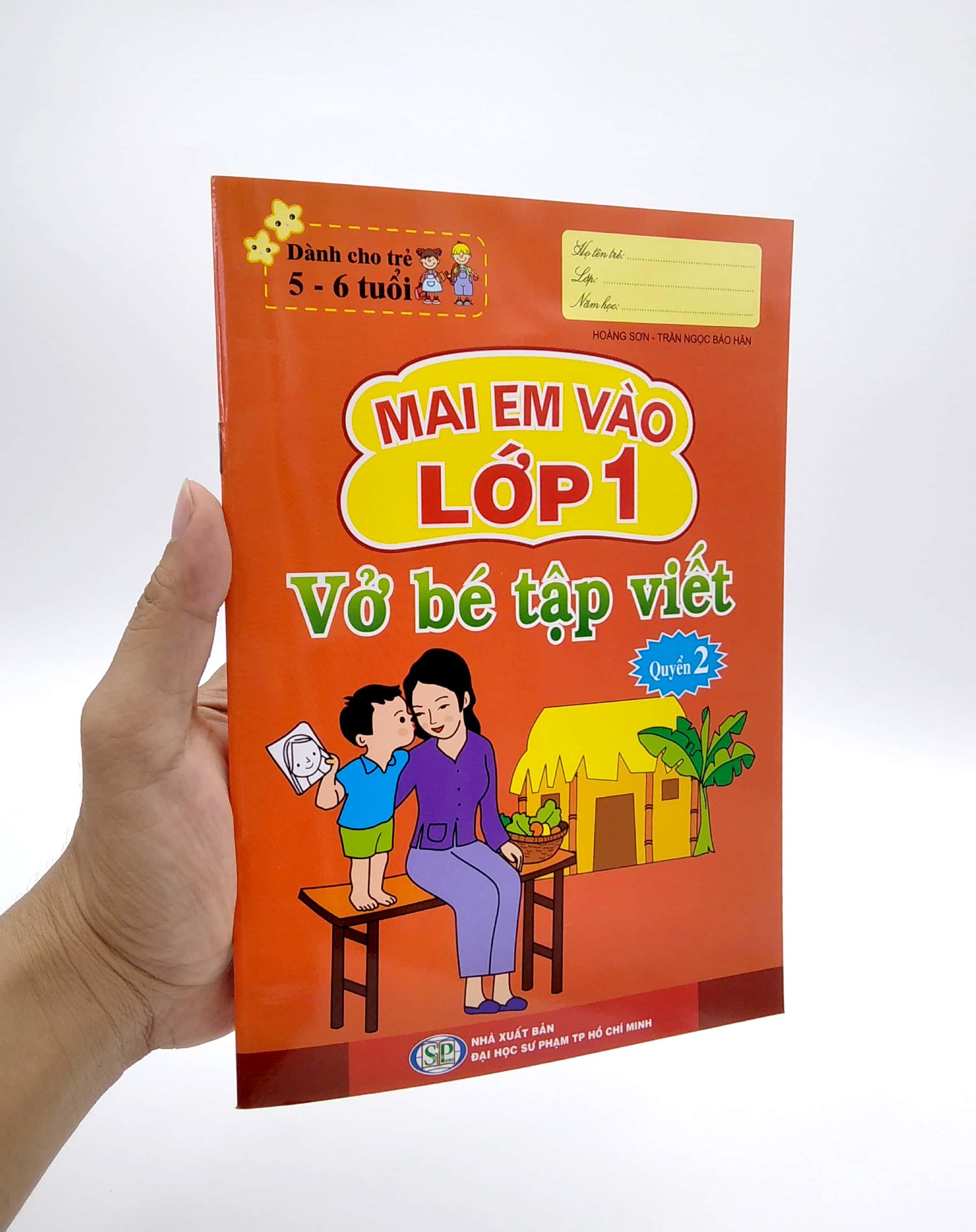 Mai Em Vào Lớp 1 - Vở Bé Tập Viết - Quyển 2