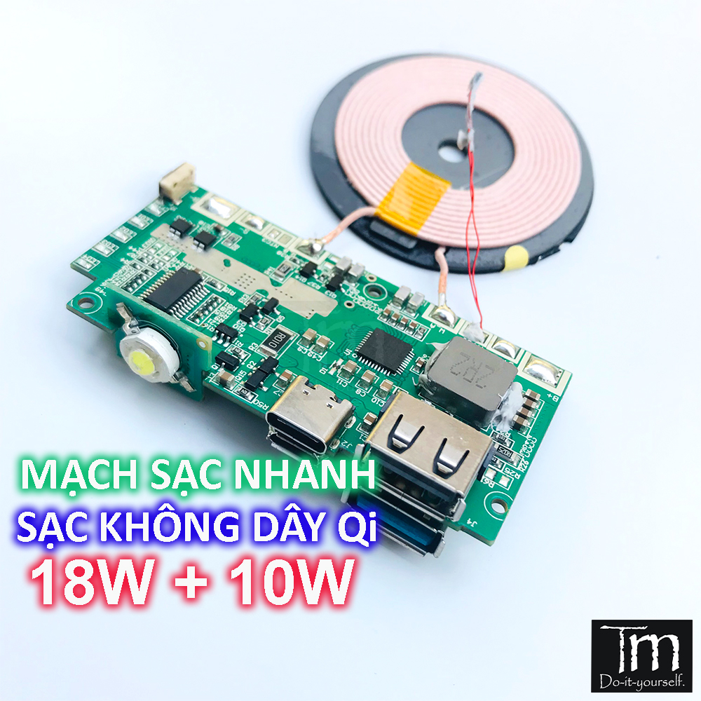 Mạch Sạc Dự Phòng Sạc Nhanh - Sạc Không Dây - NLMT