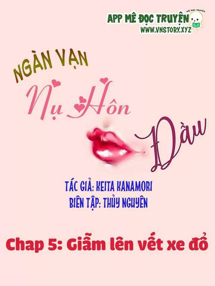 ngàn vạn nụ hôn đầu chapter 5 1
